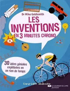 Les inventions en 3 minutes chrono