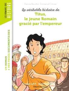 Titus, le jeune Romain gracié par l'empereur