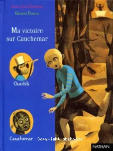 Ma victoire sur le cauchemar