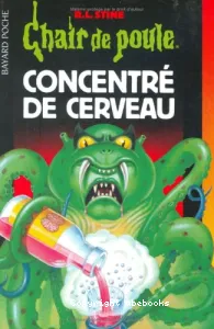 Concentré de cerveau