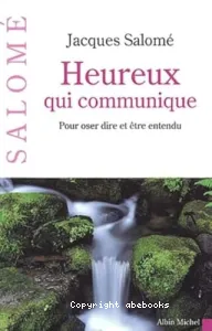 Heureux qui communique