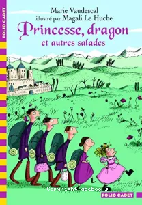 Princesse, dragon et autres salades