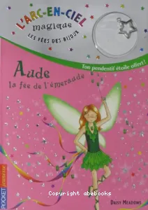 Aude, la fée de l'émeraude