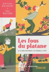 Les fous du platane