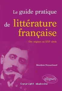 Guide pratique de littérature française (Le)