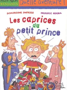 Les caprices du petit prince