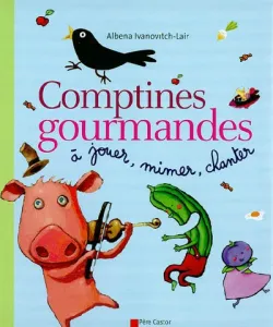 Comptines gourmandes