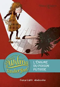 L'énigme du poison putride