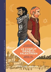 Conflit israélo-palestinien (Le)