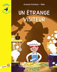 Un étrange visiteur