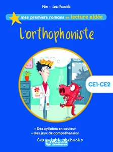 L'orthophoniste - Lecture aidée