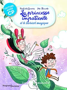 La princesse impatiente et le haricot magique