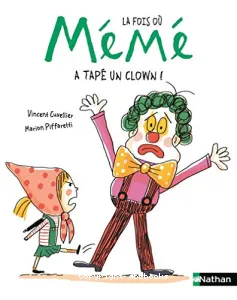 Fois ou Mémé a tapé sur un clown ! (La)