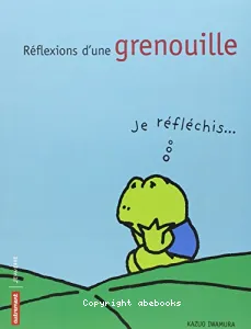 Réflexions d'une grenouille