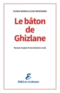 Le bâton de Ghizlane