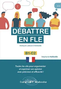 Débattre en FLE B1-C2