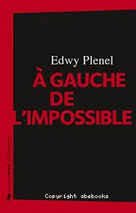 A gauche de l'impossible