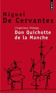 L'Ingénieux hidalgo Don Quichotte de la Manche