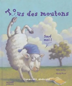 Tous des moutons, sauf moi !