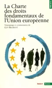 La Charte des droits fondamentaux de l'Union européenne