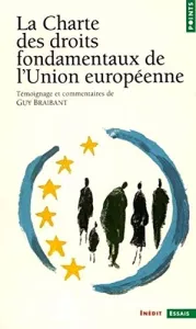 La Charte des droits fondamentaux de l'Union européenne