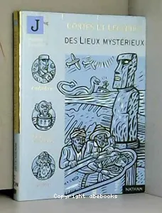 Contes et légendes des lieux mystérieux