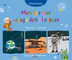 Mon premeir voyage dans l'espace