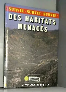 Des habitats menacés