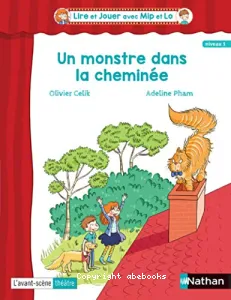 Un monstre dans la cheminée