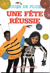 Une Fête réussie