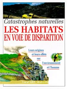 Les habitats en voie de disparition