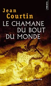 Le chamane du bout-du-monde