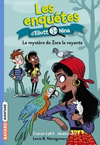 Les enquêtes d'Eliott et Nina 4