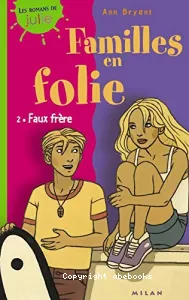 Familles en folie tome 2