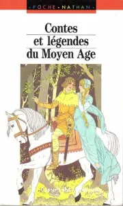 Contes et légendes du moyen-âge