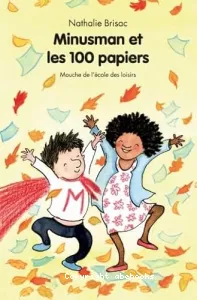 Minusman et les 100 papiers