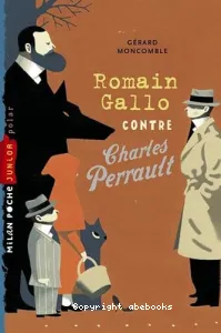 Romain Gallo contre Charles Perrault