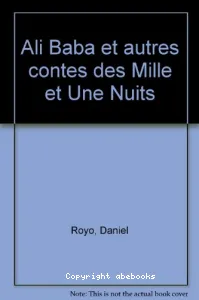 Ali baba et autres contes des Mille et une nuits