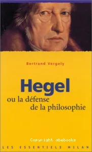 Hegel ou la défense de la philosophie