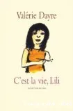 C'est la vie, Lili