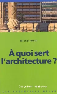 A quoi sert l'architecture ?