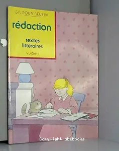 Rédaction textes littéraires