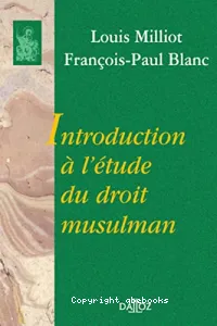 Introduction à l'étude du droit musulman