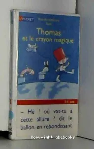 Thomas et le crayon magique