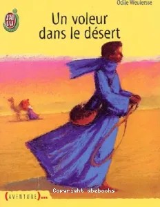 Un voleur dans le désert