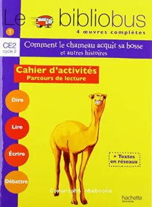 Bibliobus CE2 (le) : Cahier d'activités