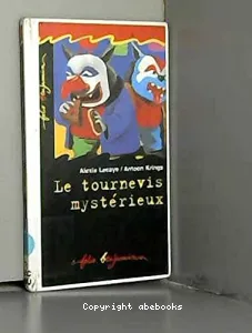 Le tournevis mystérieux