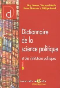 Dictionnaire de la science politique et des institutions politiques