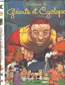 Histoires de géants et cyclopes