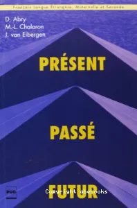 Présent, passé, futur